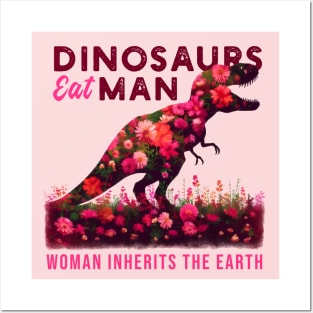 Dinosaurs Eat Man Woman Inherits The Earth Feminist Sapphic Posters and Art